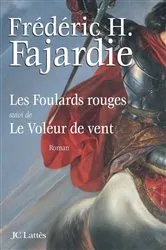 Book cover of Les foulards rouges suivi du Voleur de vent by Unknown