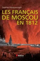 Book cover of Les français de Moscou en 1812 by Unknown