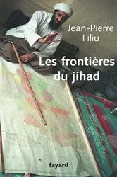 Book cover of Les frontières du jihad by Jean-Pierre Filiu
