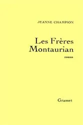 Book cover of Les frères Montaurian by Jeanne Champion