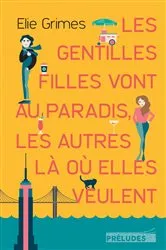 Book cover of Les gentilles Filles vont au paradis, les autres là où elles veulent by Unknown