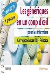Book cover of Les génériques en un coup d'oeil pour les infirmiers 2019-2020 (2nd ed.) by Stéphane CORNEC