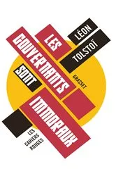 Book cover of Les gouvernants sont immoraux - Inédit by Léon Tolstoï