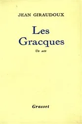 Book cover of Les Gracques by Jean Giraudoux