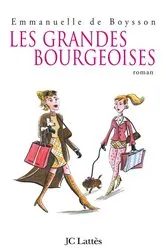 Book cover of Les grandes bourgeoises by Unknown