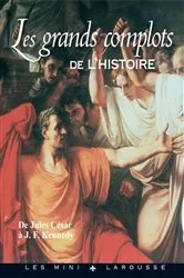 Book cover of Les grands complots de l'histoire by Collectif