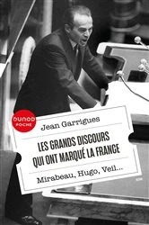 Book cover of Les grands discours qui ont marqué la France by Jean Garrigues