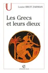 Book cover of Les Grecs et leurs dieux by Louise Bruit Zaidman