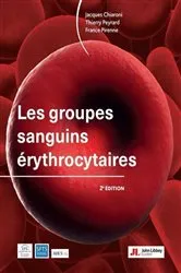 Book cover of Les groupes sanguins érythrocytaires (2e édition) by Jacques Chiaroni
