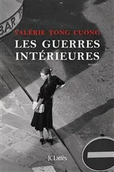 Book cover of Les guerres intérieures by Valérie Tong Cuong