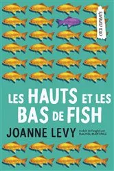 Book cover of Les hauts et les bas de Fish by Joanne Levy