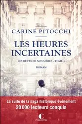 Book cover of Les heures incertaines by Carine Pitocchi