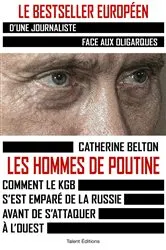 Book cover of Les hommes de Poutine by Catherine Belton