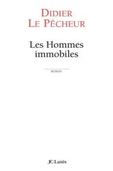 Book cover of Les hommes immobiles by Unknown