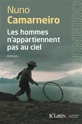 Book cover of Les hommes n'appartiennent pas au ciel by Nuno Camarneiro