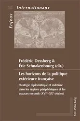 Book cover of Les horizons de la politique extérieure française by Émilie Bois-Willaert