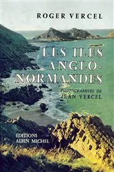 Book cover of Les Iles anglo-normandes by Roger Vercel