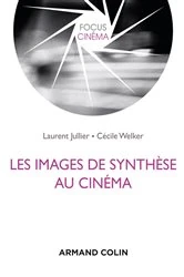 Book cover of Les images de synthèse au cinéma by Laurent Jullier