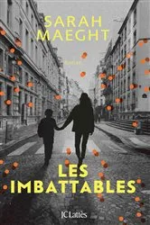 Book cover of Les imbattables by Sarah Maeght