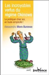 Book cover of Les incroyables vertus du régime Okinawa by Alessandra Moro Buronzo