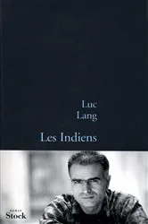 Book cover of Les indiens by Luc Lang