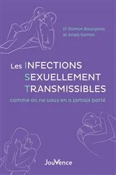 Book cover of Les Infections Sexuellement Transmissibles comme on ne vous en a jamais parlé by Unknown