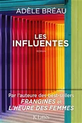 Book cover of Les influentes by Adèle Bréau
