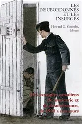 Book cover of Les Insubordonnés et les insurgés by Howard Coombs