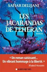 Book cover of Les Jacarandas de Téhéran by Sahar Delijani