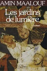 Book cover of Les jardins de lumière by Unknown