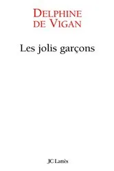 Book cover of Les jolis garçons by Delphine de Vigan