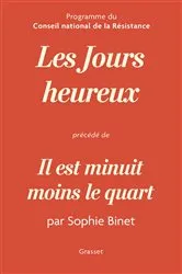 Book cover of Les jours heureux, programme du Conseil National de la Résistance by Collectif
