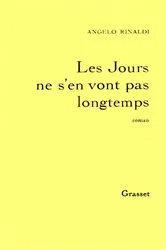Book cover of Les jours ne s'en vont pas longtemps by Unknown