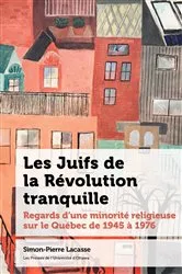 Book cover of Les Juifs de la Révolution tranquille by Simon-Pierre Lacasse