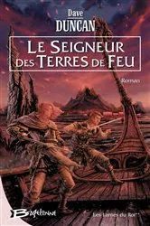 Book cover of Les Lames du Roi, T2 : Le Seigneur des Terres de Feu by Dave Duncan