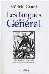 Book cover of Les langues du général by Cédric Gruat