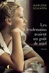 Book cover of Les lendemains avaient un goût de miel by Unknown