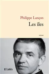Book cover of Les îles by Philippe Lançon