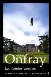Book cover of Les libertins baroques by Michel Onfray