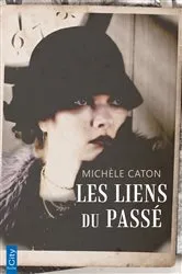 Book cover of Les liens du passé by Unknown