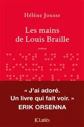 Book cover of Les mains de Louis Braille by Hélène Jousse