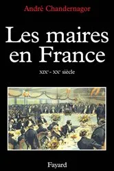 Book cover of Les Maires en France by André Chandernagor