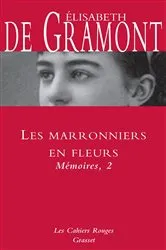Book cover of Les marronniers en fleurs by Elisabeth de de Gramont