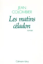 Book cover of Les Matins céladon by Unknown