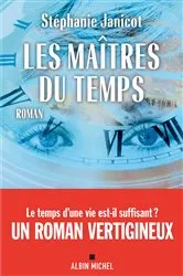 Book cover of Les Maîtres du temps by Stéphanie Janicot