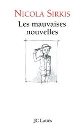 Book cover of Les Mauvaises nouvelles by Nicola Sirkis