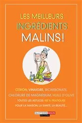 Book cover of Les meilleurs ingrédients, c'est malin by Collectif