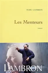 Book cover of Les menteurs by Marc Lambron