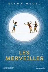 Book cover of Les Merveilles by Elena Medel