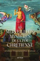 Book cover of Les merveilleux mystères de la foi chrétienne by Pierre Descouvemont